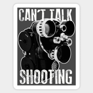 Can't Talk - Shooting Sticker